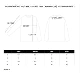 [ Pre-order ] NEIGHBORHOOD 26S/S BW . LAYERED TRIM CREWNECK LS [ 261UWNH-CSM05 ]