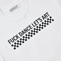 ARTIST PROOF FUCK DANCE LET’S ART T-SHIRT [ ATPF-033T ]